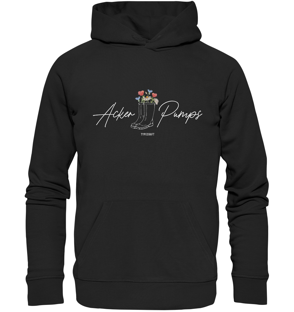 Organic Hoodie „Acker Pumps“ – Dein Dorfkind-Statement für Alltag, Partys & Festivals