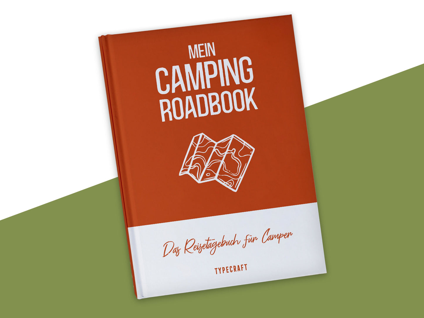 Mein Camping Roadbook – Dein Reisetagebuch für Camper, Vanlife &amp; Outdoor-Abenteuer