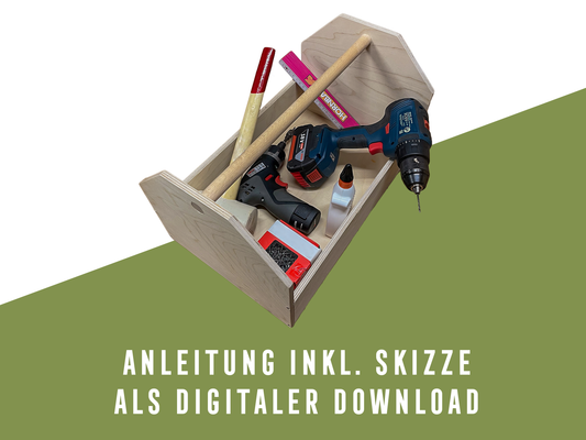 Werkzeugkiste selber bauen - Anleitung inkl. Skizze (PDF Download)